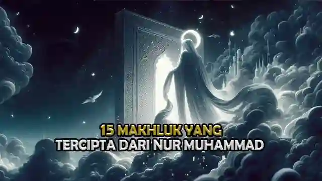 CERAMAH USTADZ - Yang Diciptakan Dari Nur Muhammad. Inilah 15 Makhluk Terbesar Yang Diciptakan Dari Nur Muhammad